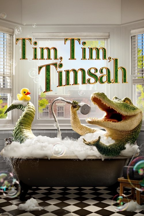 tim, tim, timsah poster